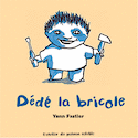 Dédé la bricole